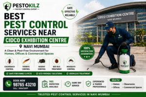 Best Pest Control Services Near CIDCO Exhibition Centre Navi Mumbai