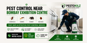 Pest Control Near Bombay Exhibition Centre