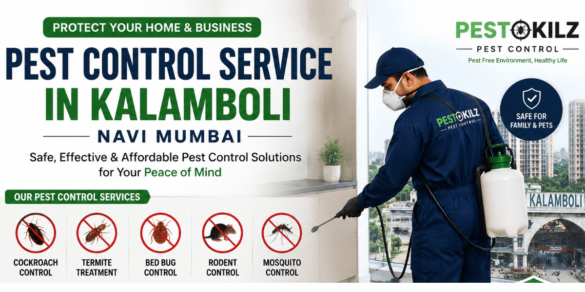 Pest Control Service in Kalamboli Navi Mumbai – Pestokilz Pest Control